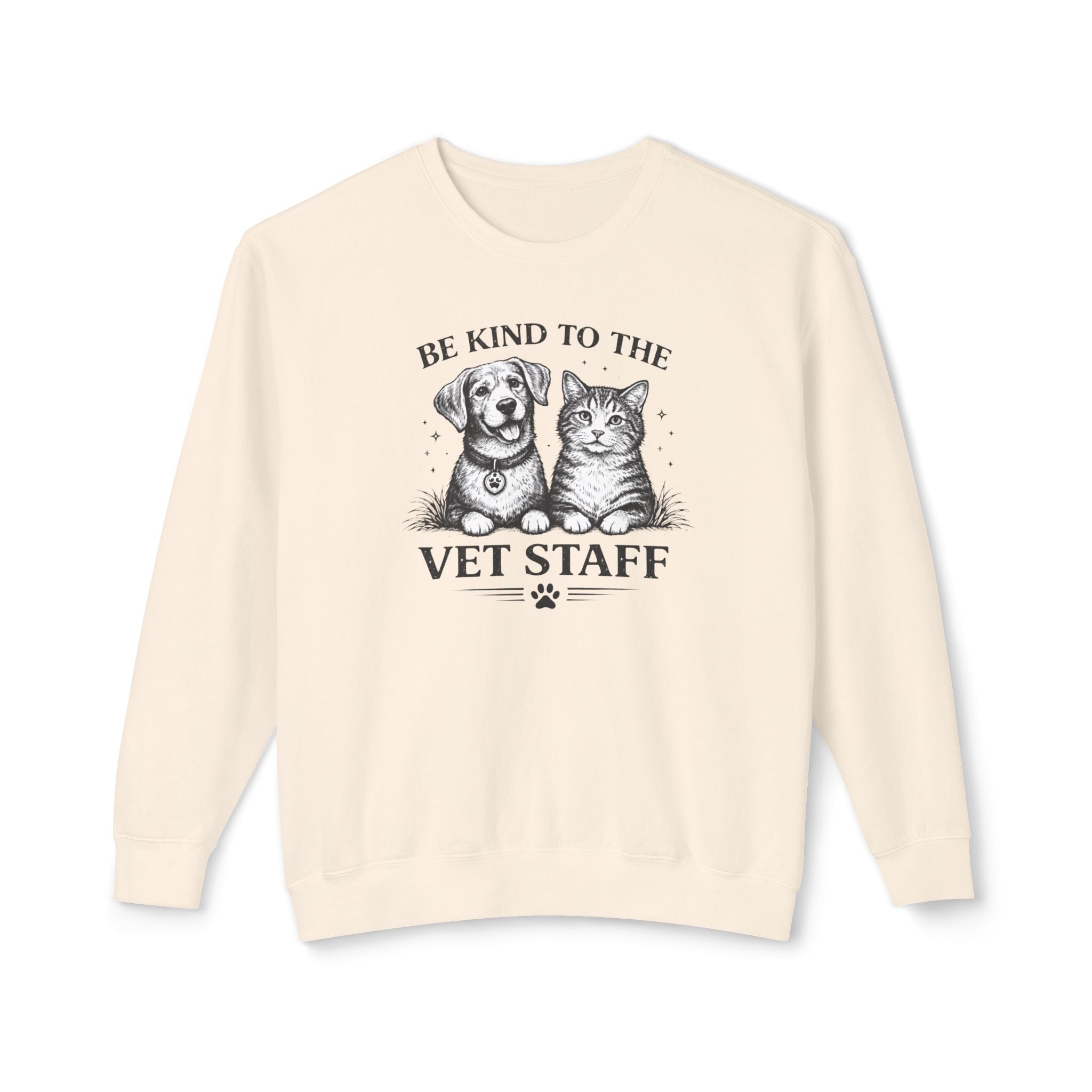 Be Kind to the Vet Staff Graphic Sweatshirt
