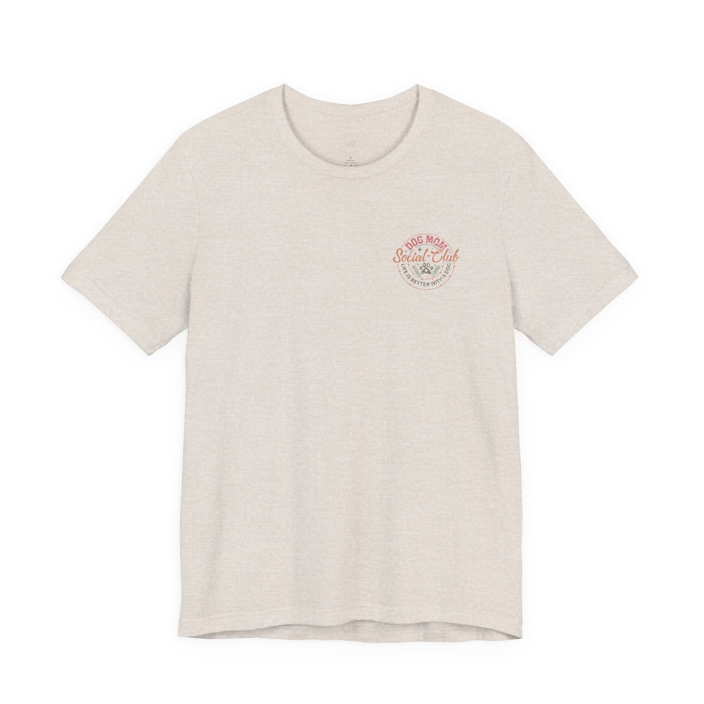 Dog Mom Social Club T-Shirt