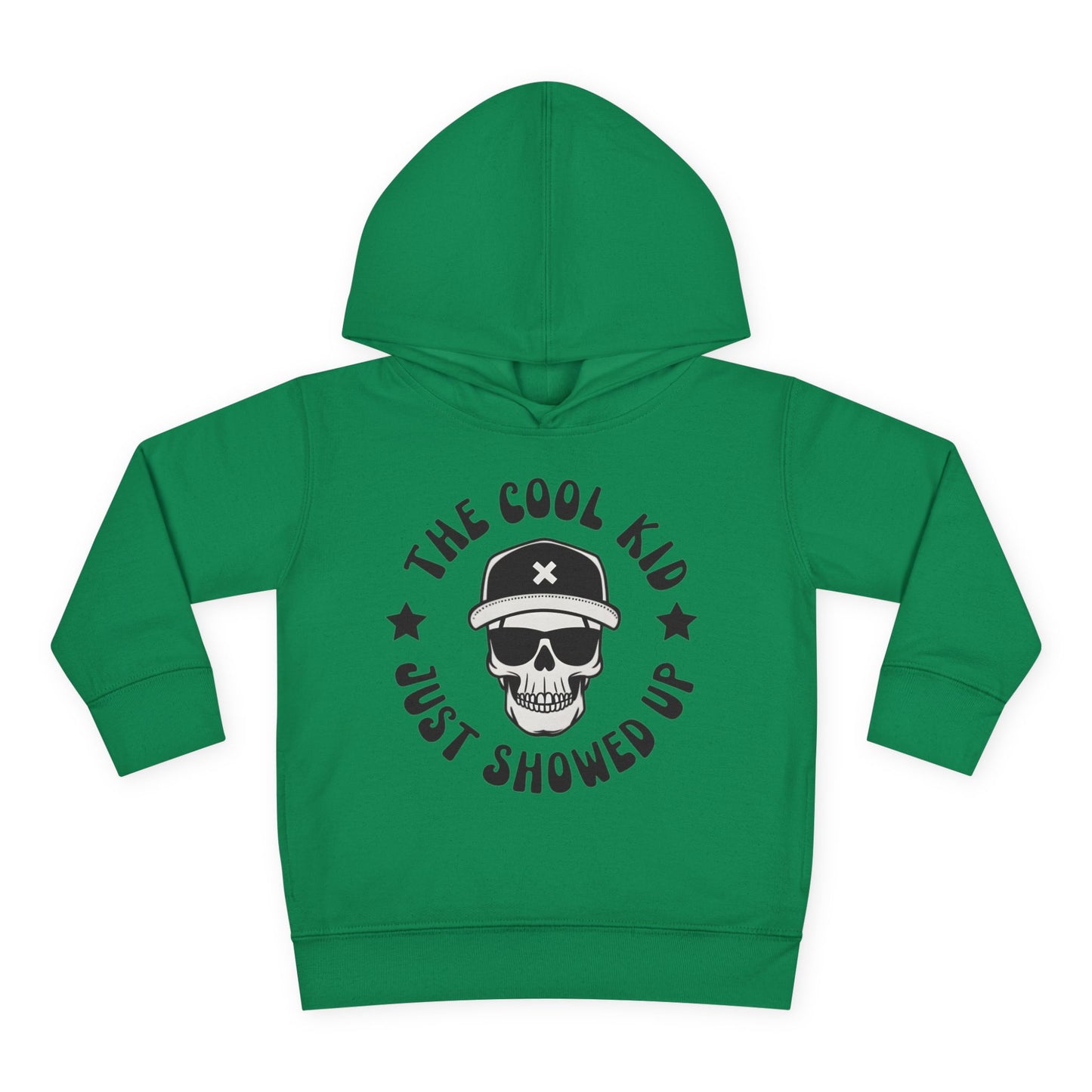 "The Cool Kid Just Showed Up" Toddler Hoodie