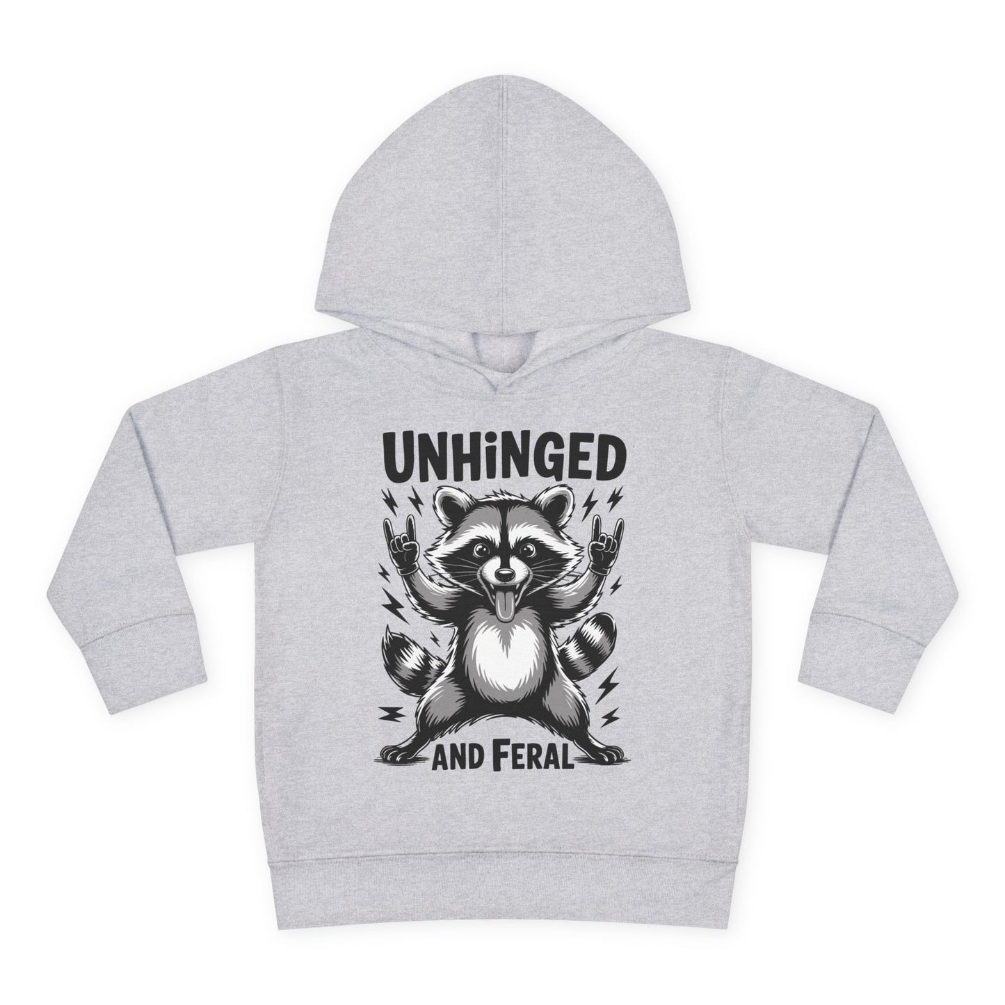 "Unhinged and Feral" Toddler Hoodie