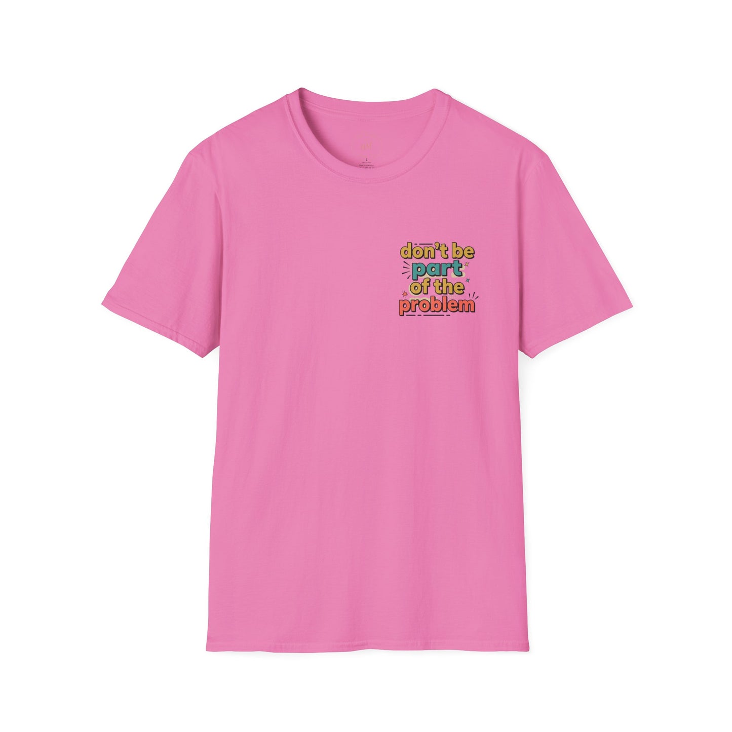 Don't Be Part of the Problem, Spay & Neuter Pets Graphic Tee