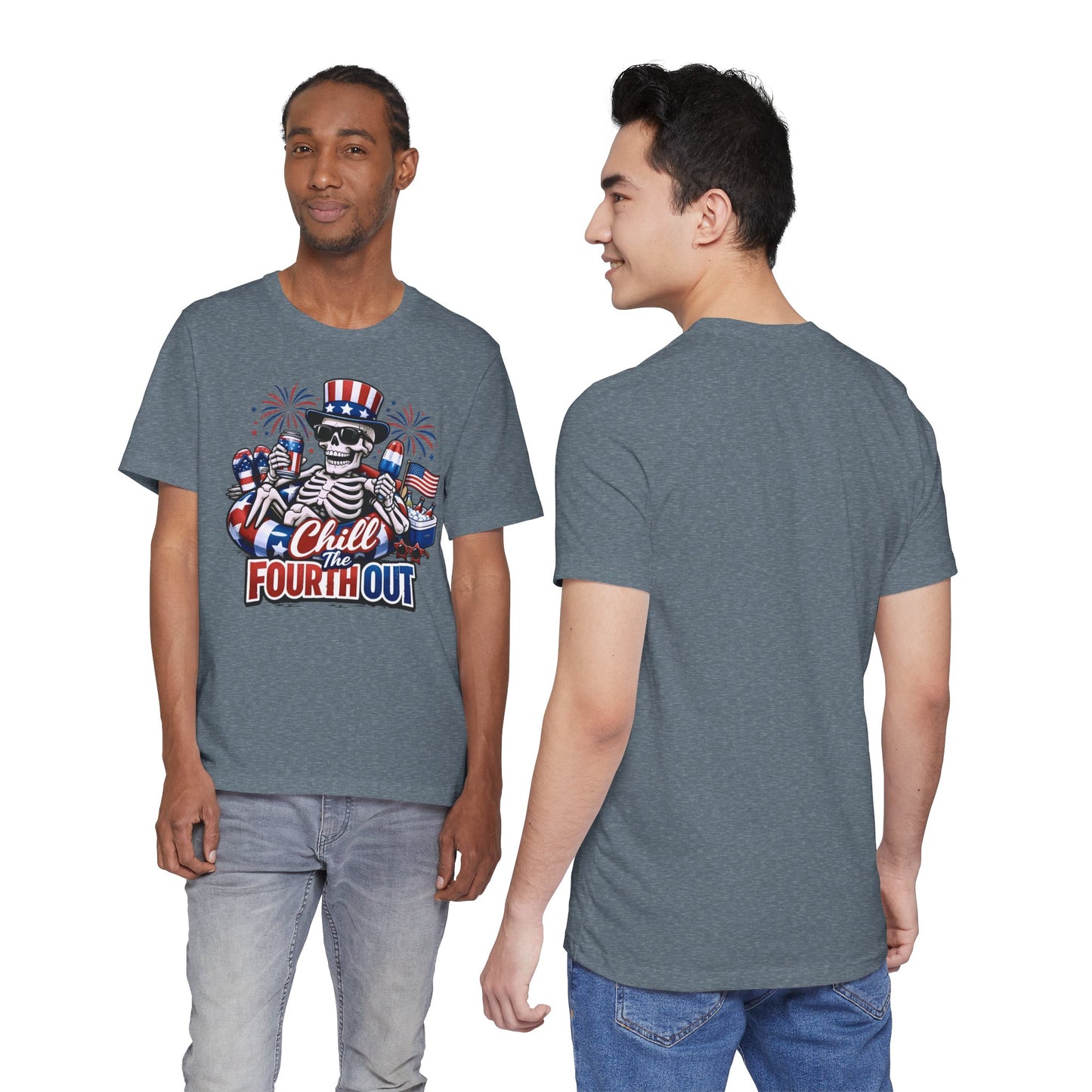 "Chill the Fourth Out" Fourth Of July T-Shirt