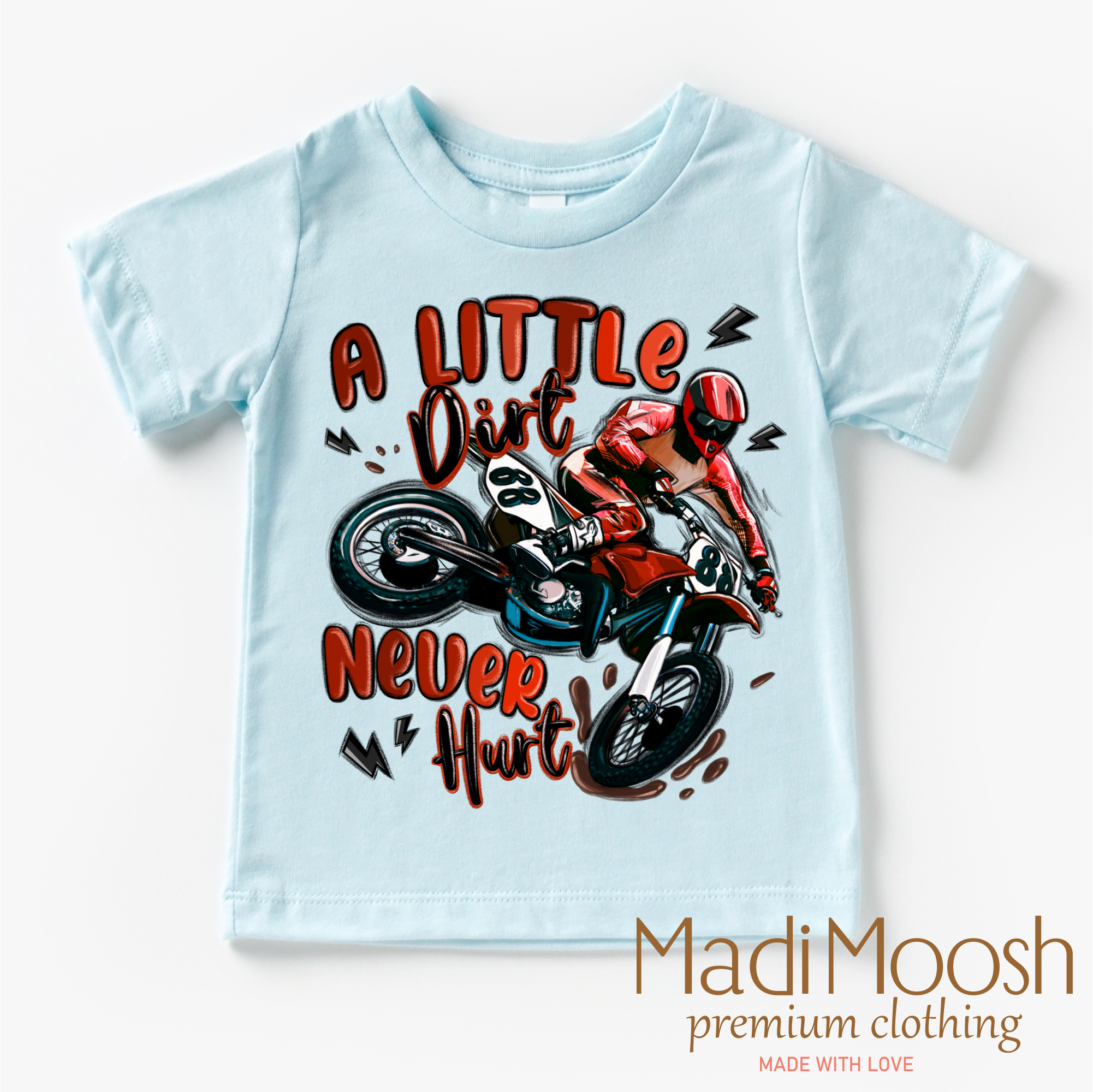 Motocross A Little Dirt Never Hurt Shirt - Boys Motorcycle Tee
