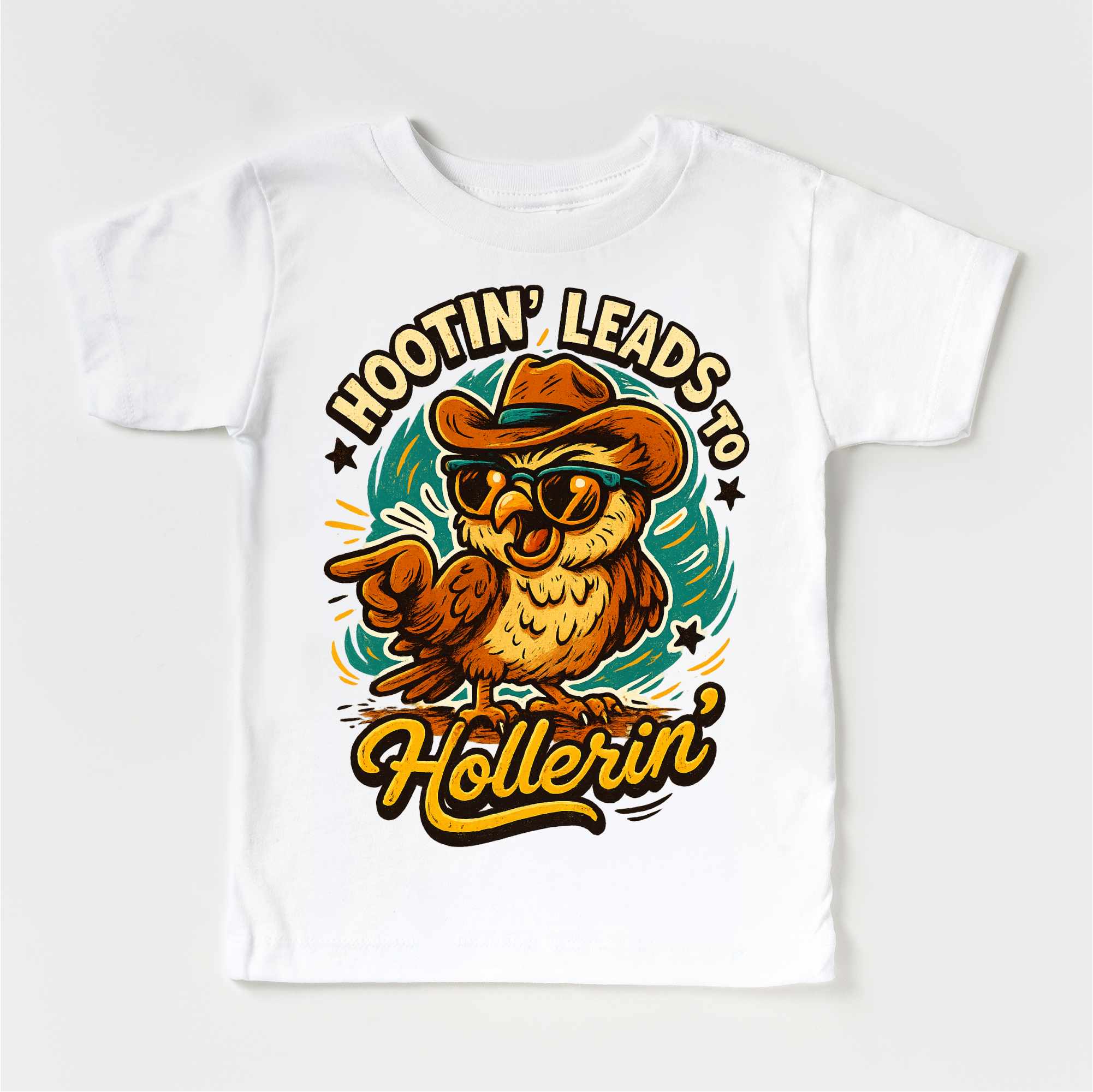 Hootin Leads To Hollerin' T Shirt